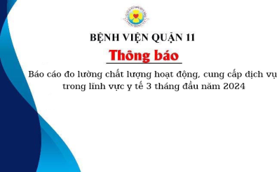Báo cáo đo lường chất lượng hoạt động, cung cấp dịch vụ trong lĩnh vực y tế 3 tháng đầu năm 2024